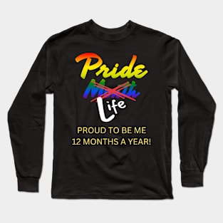 Pride Life, All Year Long Sleeve T-Shirt